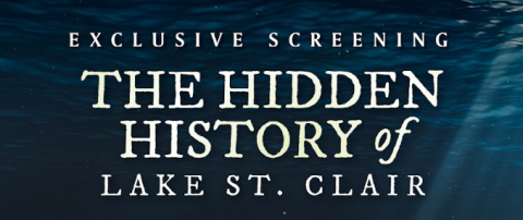 Hidden History of Lake St. Clair documentary