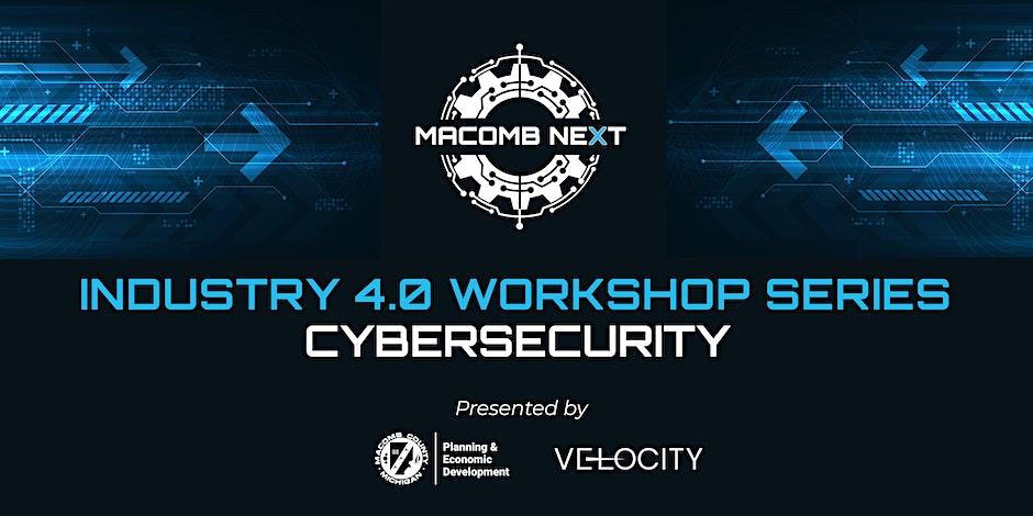 Macomb Next Cybersecurity Workshop